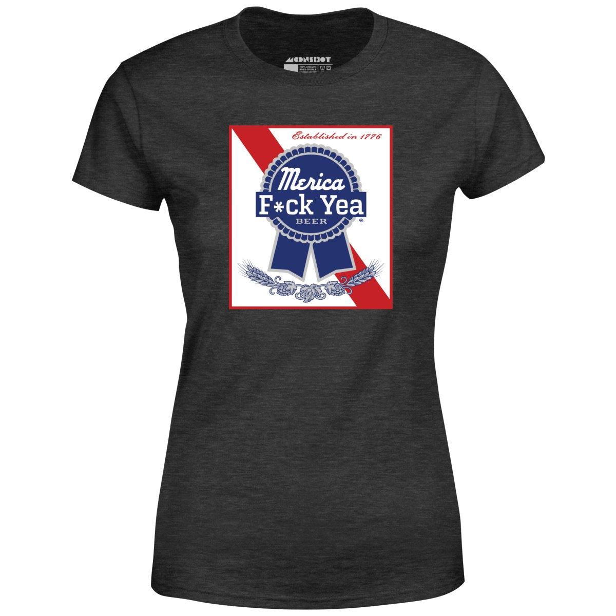 Merica F*ck Yea Beer - Women's T-Shirt Female Product Image