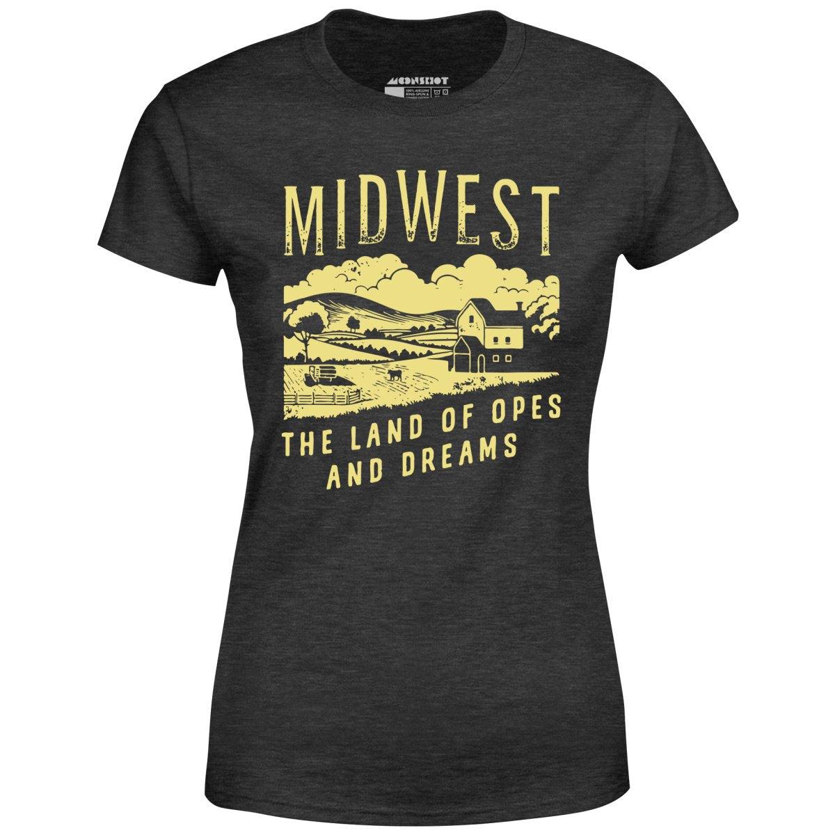 Midwest The Land of Opes and Dreams - Women's T-Shirt Female Product Image