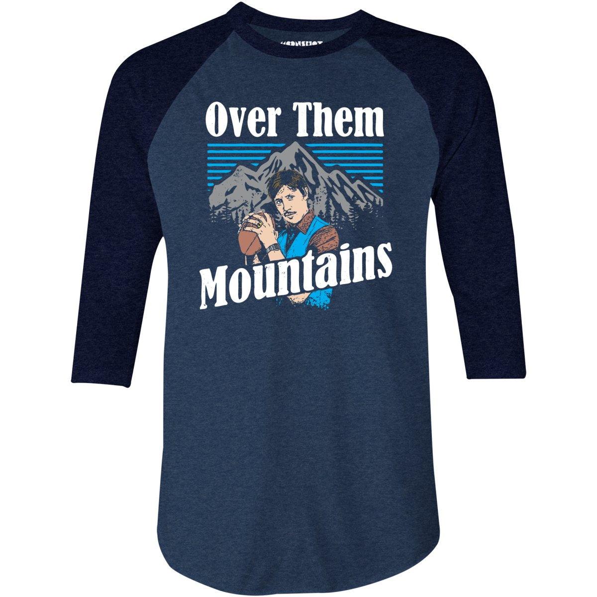 Uncle Rico - Over Them Mountains - 3/4 Sleeve Raglan T-Shirt Product Image