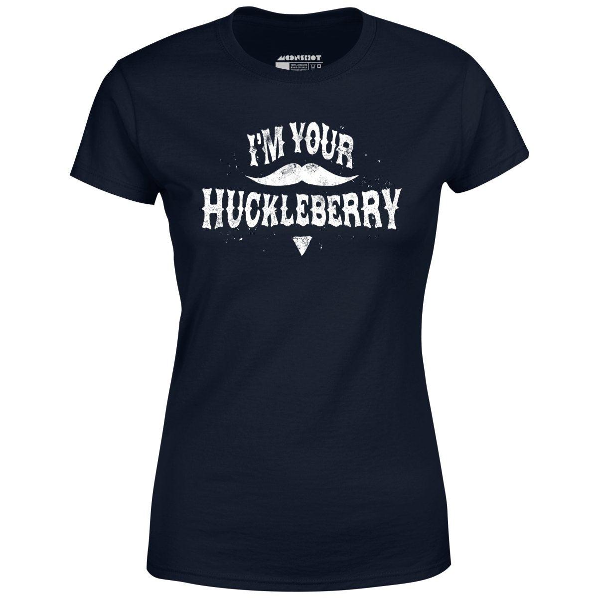 I'm Your Huckleberry - Women's T-Shirt Female Product Image