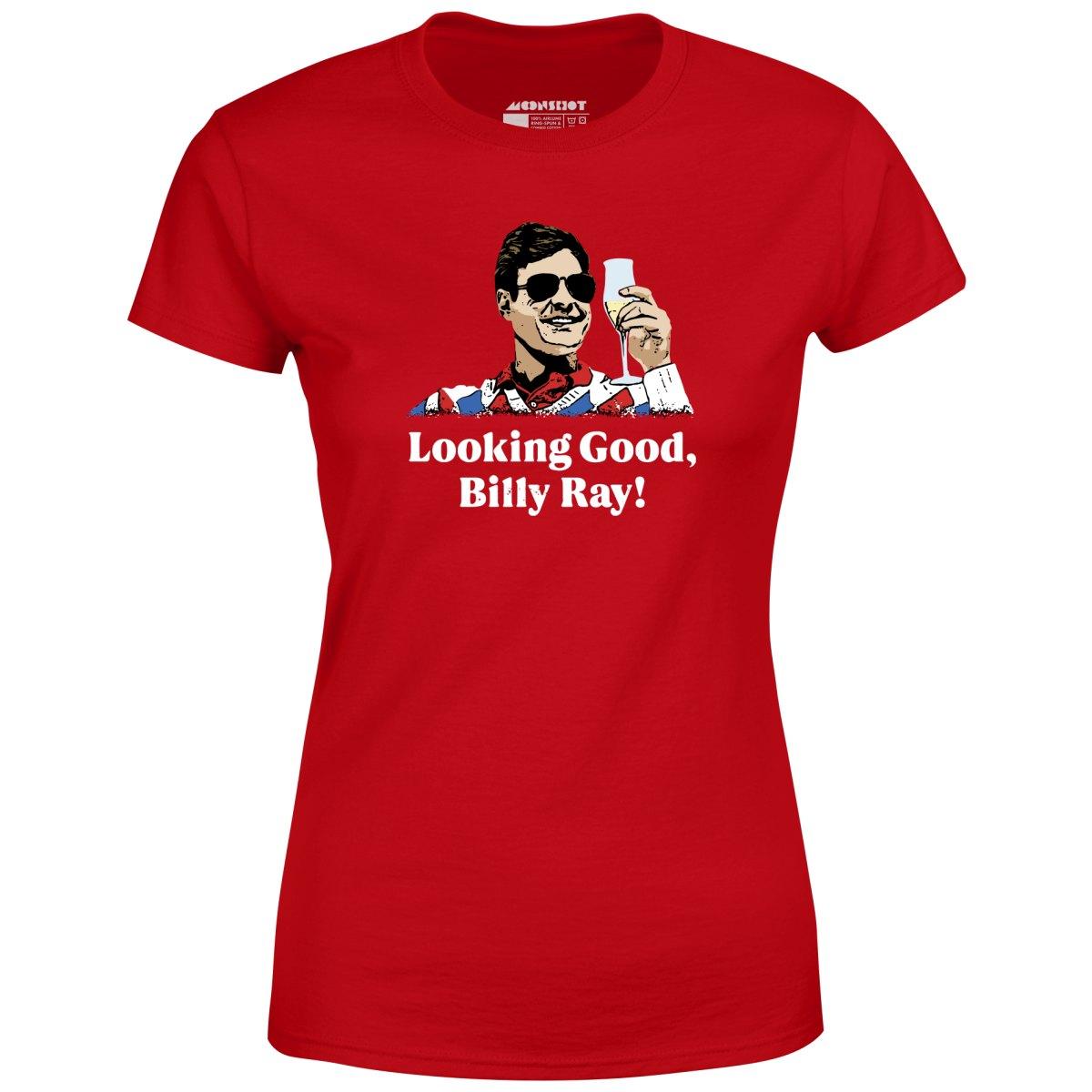 Looking Good, Billy Ray! - Women's T-Shirt Female Product Image