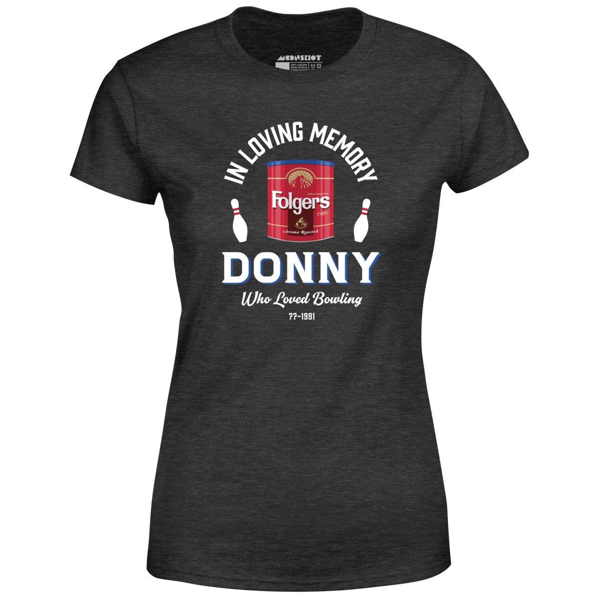 Donny Who Loved Bowling - Women's T-Shirt Female Product Image
