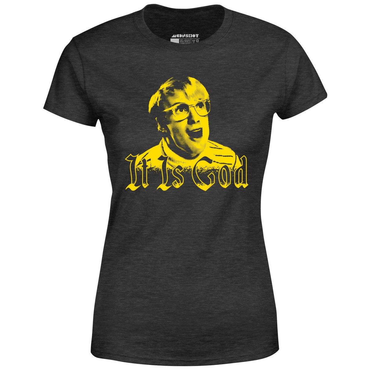 Kent It is God - Women's T-Shirt Female Product Image