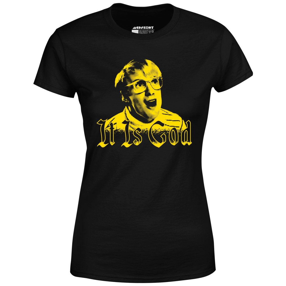 Kent It is God - Women's T-Shirt Female Product Image