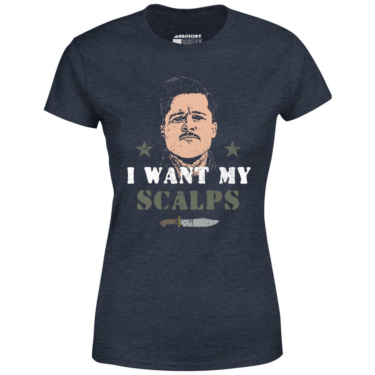 Aldo Raine - I Want My Scalps - Women's T-Shirt Female Product Image