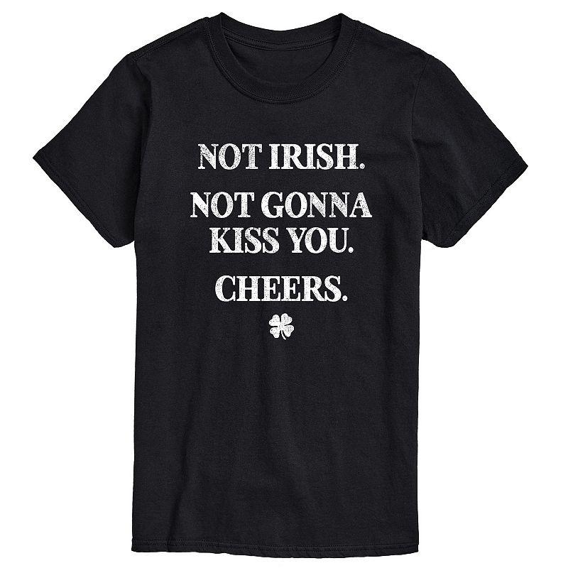 Mens Not Irish Not Gonna Kiss You Graphic Tee Product Image