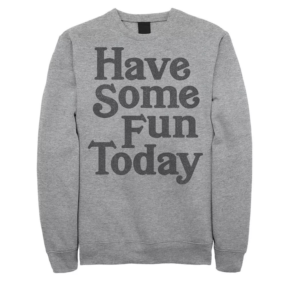 Men's Fifth Sun "Have Some Fun Today" Sweatshirt,  Product Image