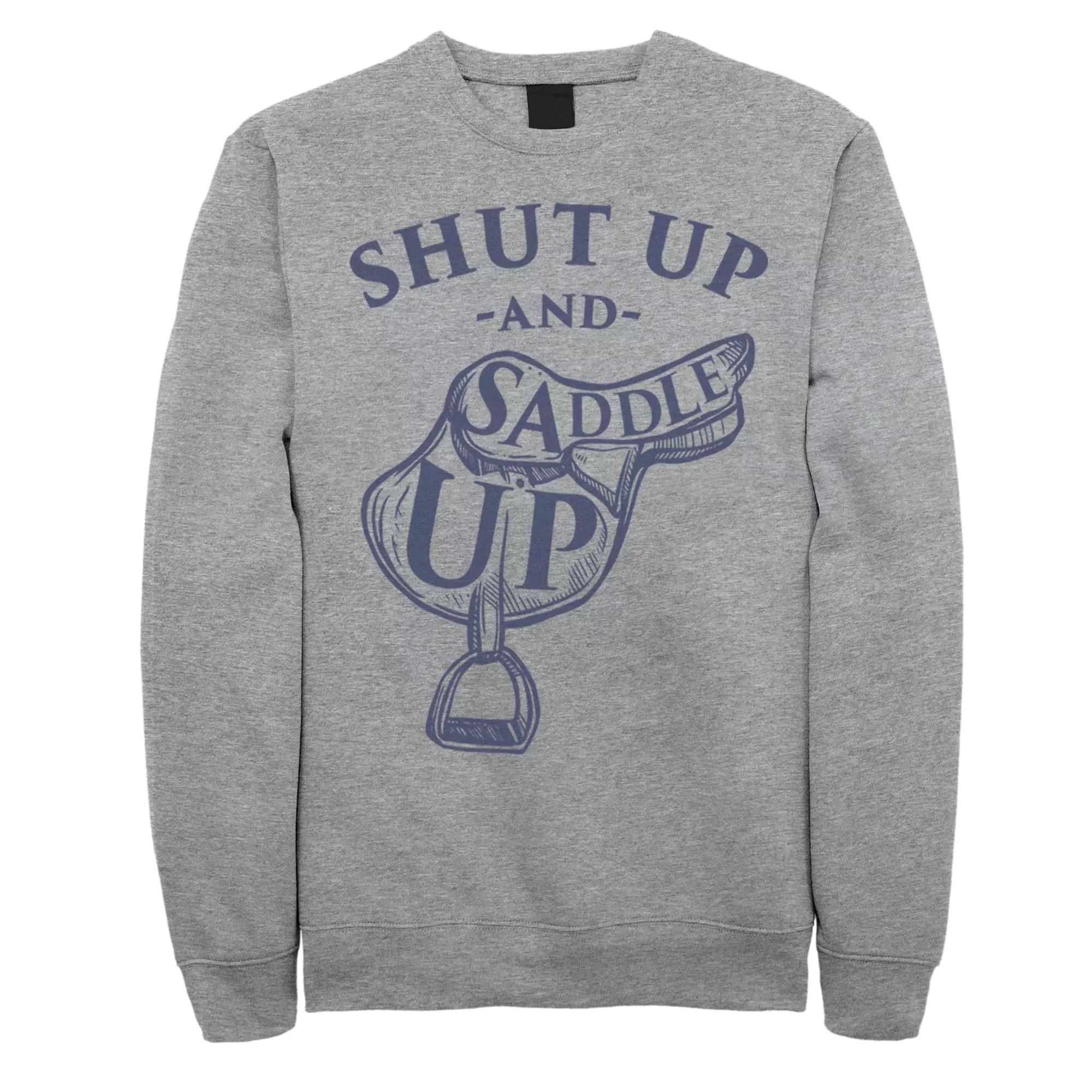 Men's Shut Up And Saddle Up Sweatshirt,  Product Image
