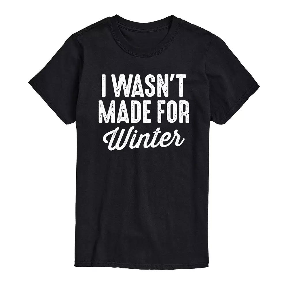 Men's Wasn't Made For Winter Tee,  Product Image