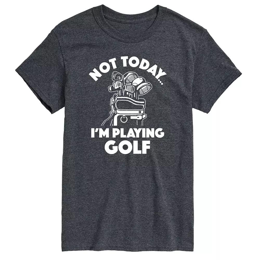 Men's Not Today Im Playing Golf Graphic Tee,  Product Image