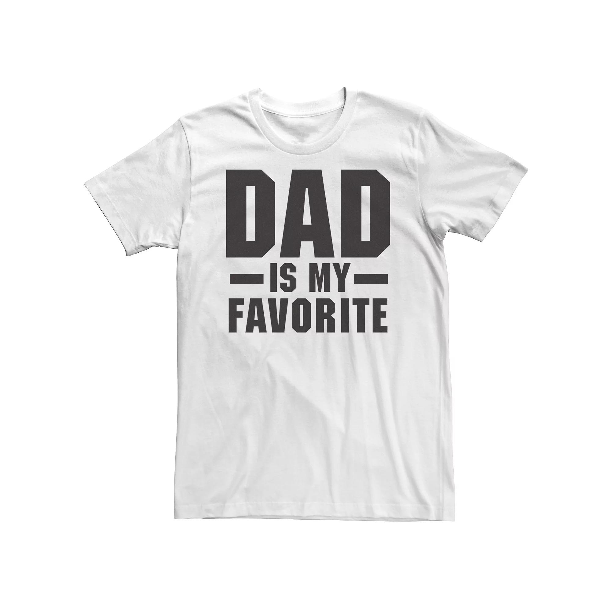 Big & Tall Father's Day "Dad Is My Favorite" Tee, Men's,  Product Image