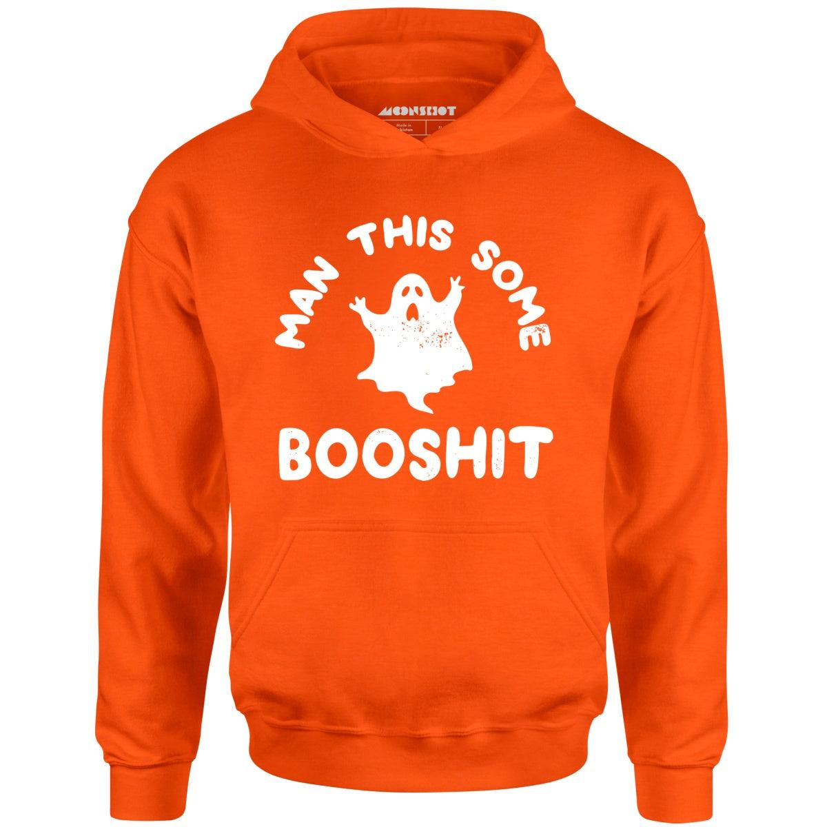 Man This Some Booshit - Unisex Hoodie Male Product Image