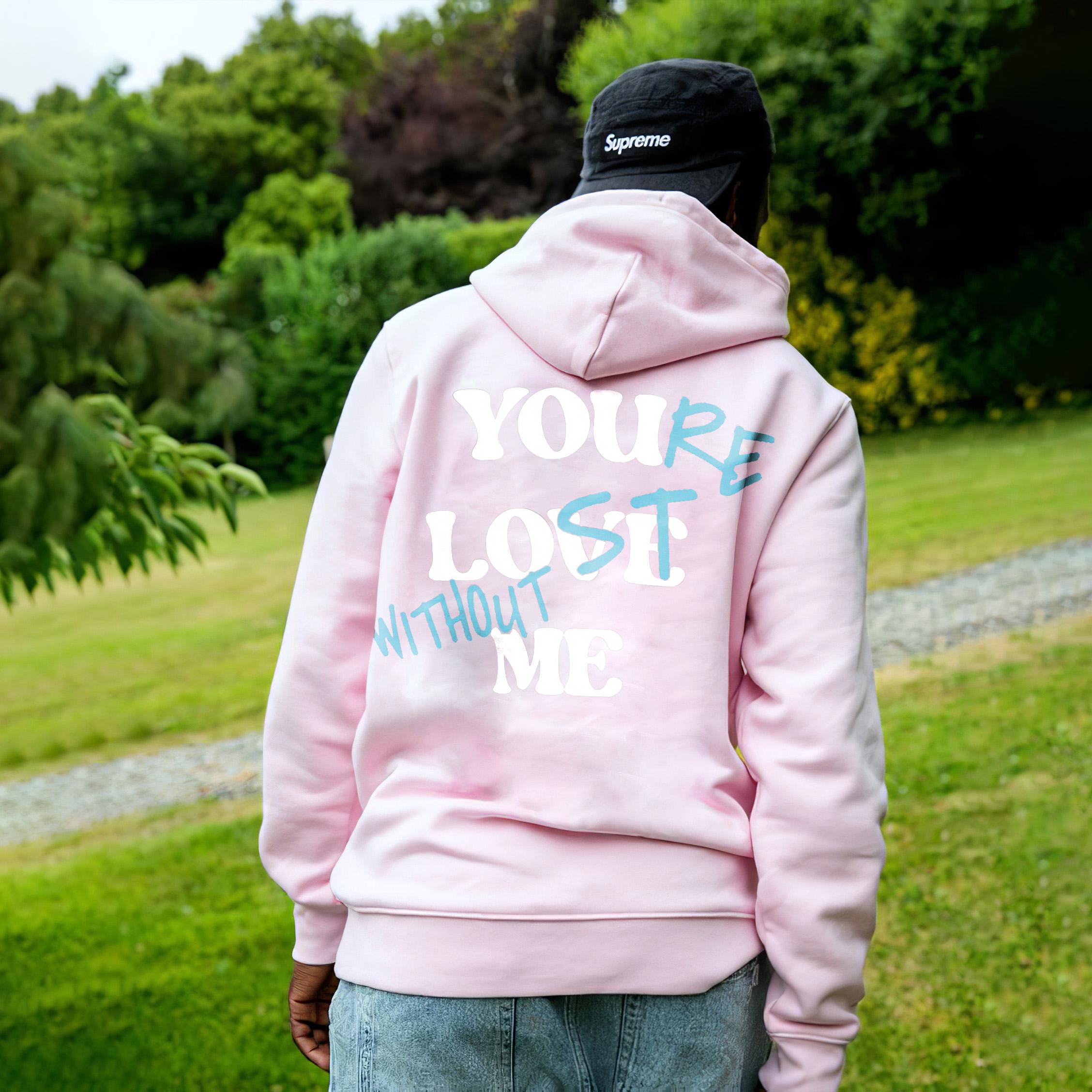 Your Lost Without Me Graphic Hoodie Product Image