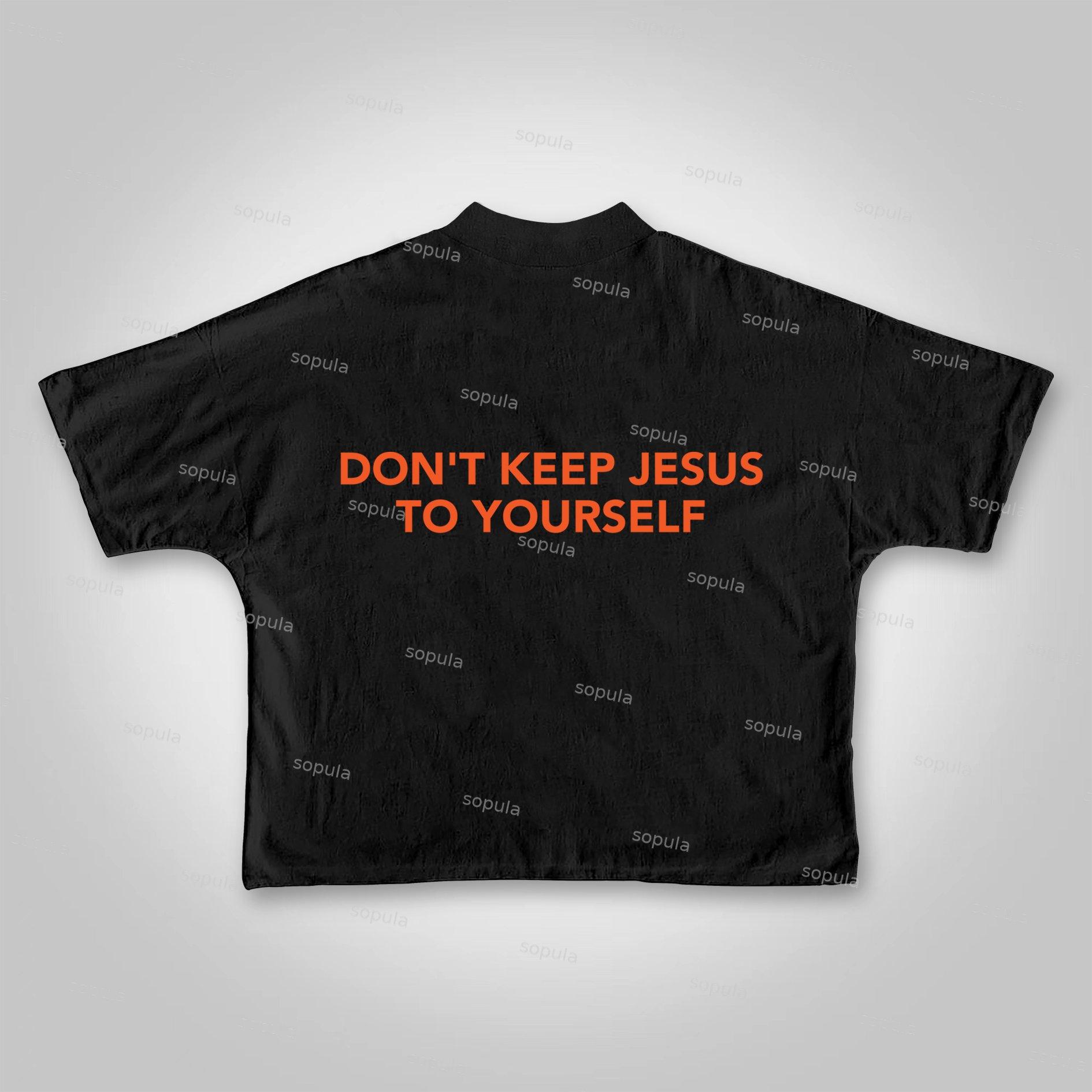Sopula Don't Keep Jesus To Yourself Jesus Passport Graphic Cropped T-shirts Product Image