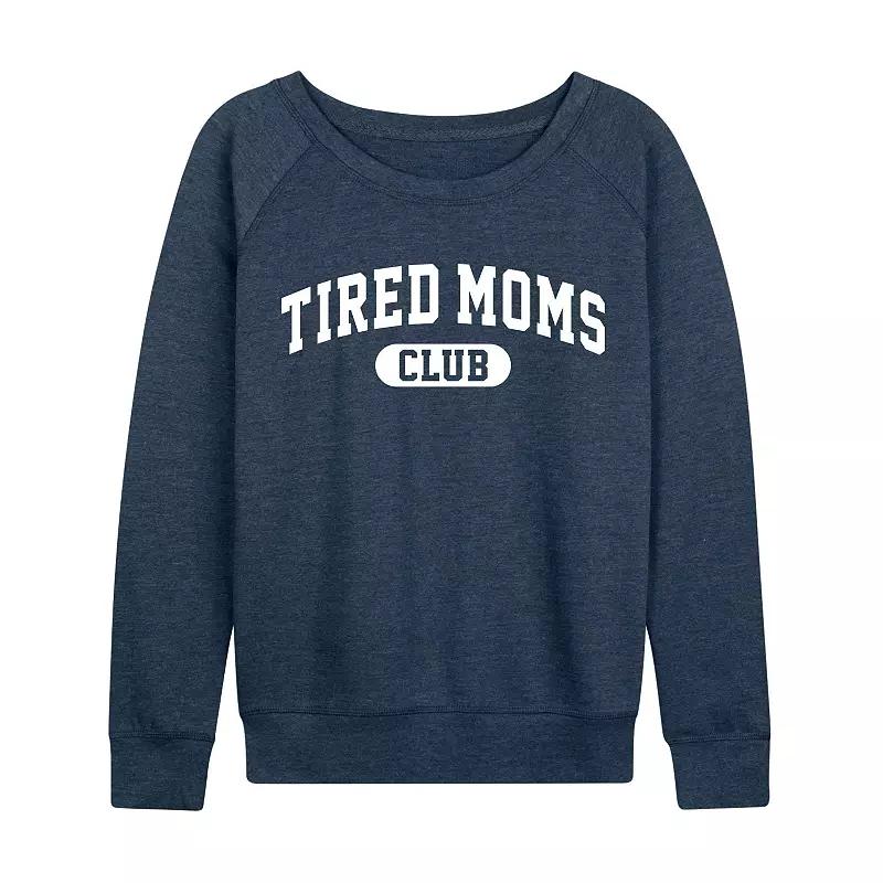 Women's Tired Moms Club French Terry Long Sleeve Tee, Girl's,  Product Image
