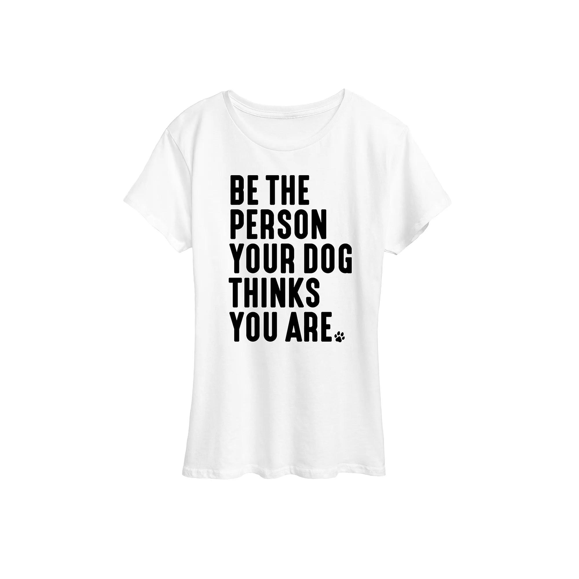 Women's Person Dog Thinks You Are Graphic Tee,  Product Image
