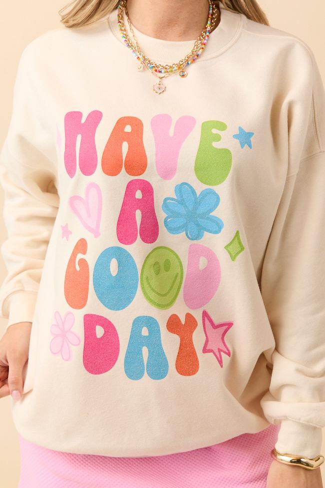 Have A Good Day Cream Graphic Sweatshirt Product Image