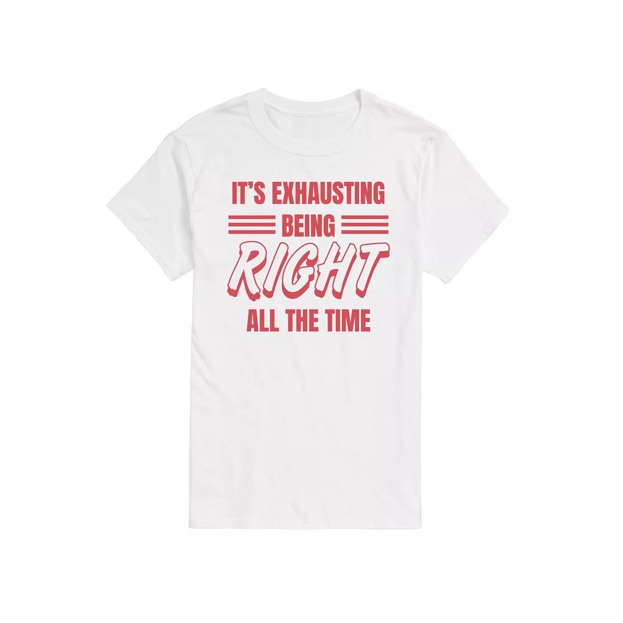 Men's Exhausting Being Right Graphic Tee,  Product Image