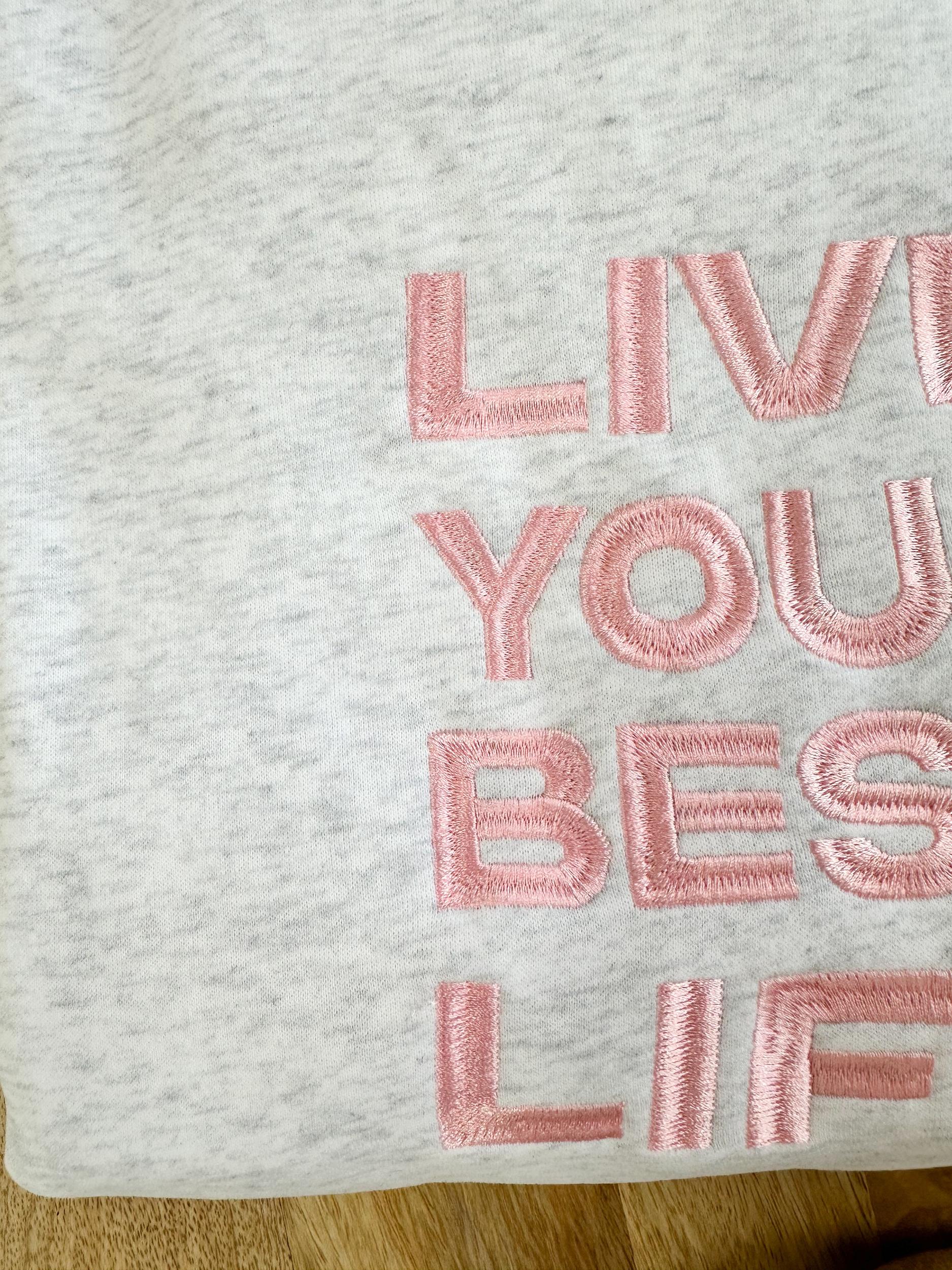 Pearl Grey Live Your Best Life Embroider Sweatshirt Product Image