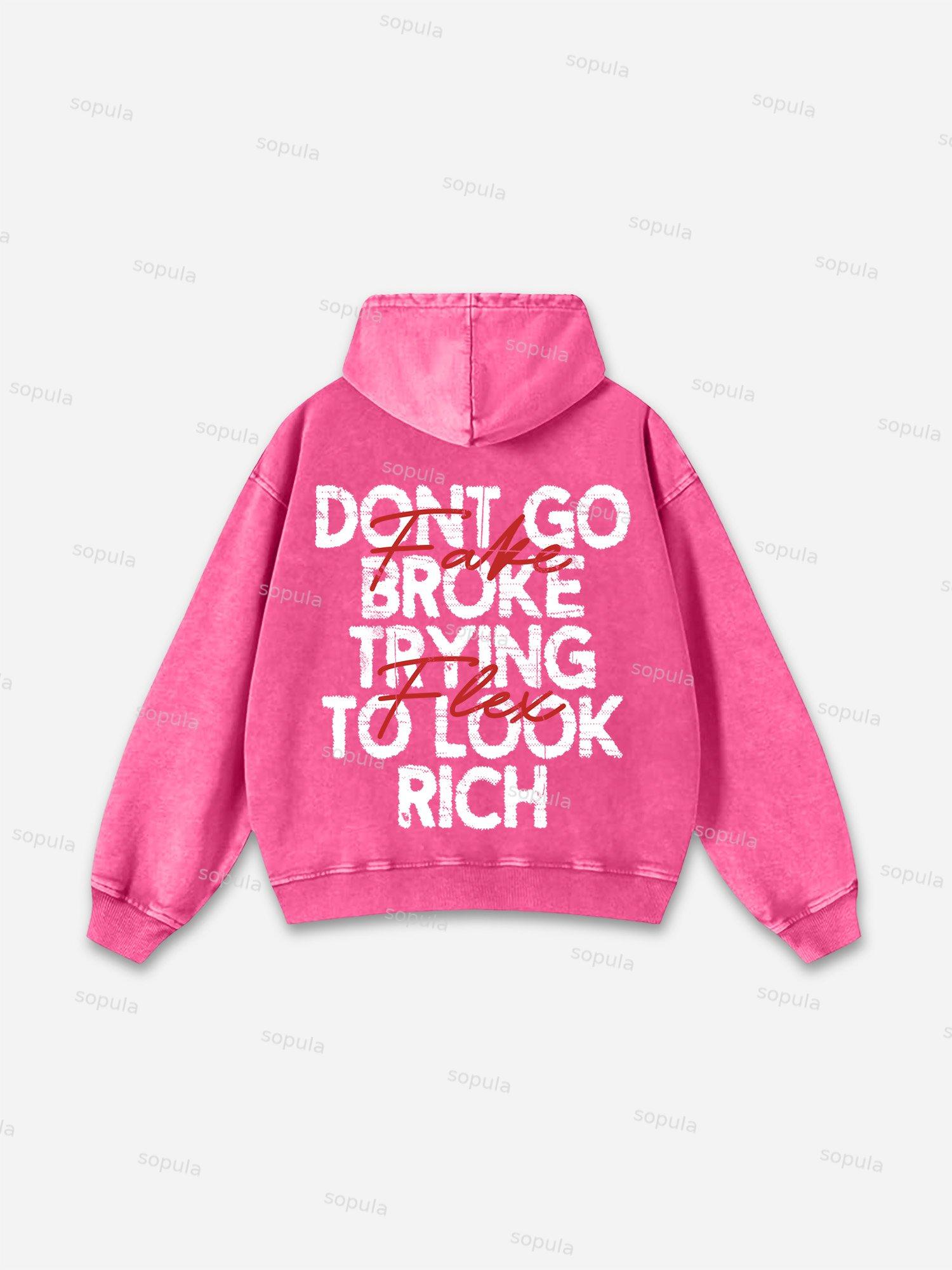 Sopula Don't Go Broke Trying To Look Rich Graphic Washed Oversized Hoodie Product Image