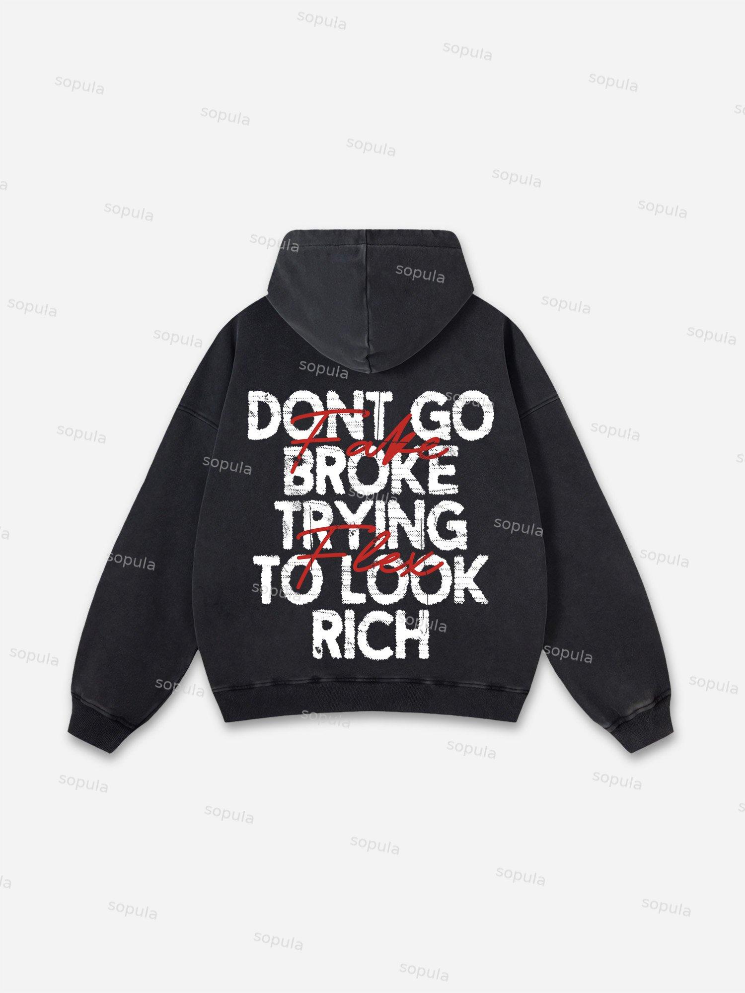Sopula Don't Go Broke Trying To Look Rich Graphic Washed Oversized Hoodie Product Image
