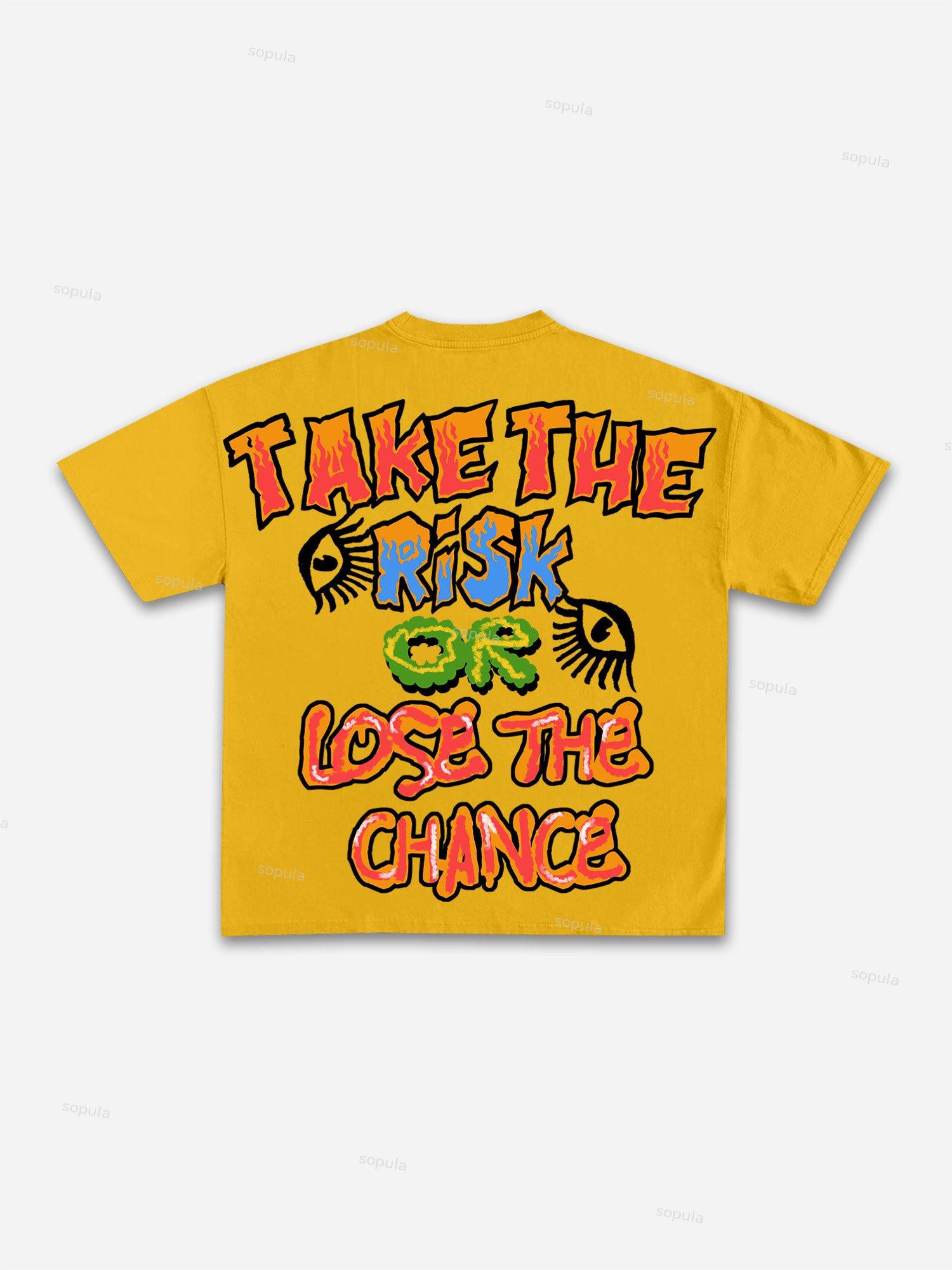 Sopula Take The Risk Or Lose The Chance Graphic Print Cotton T-Shirt Product Image