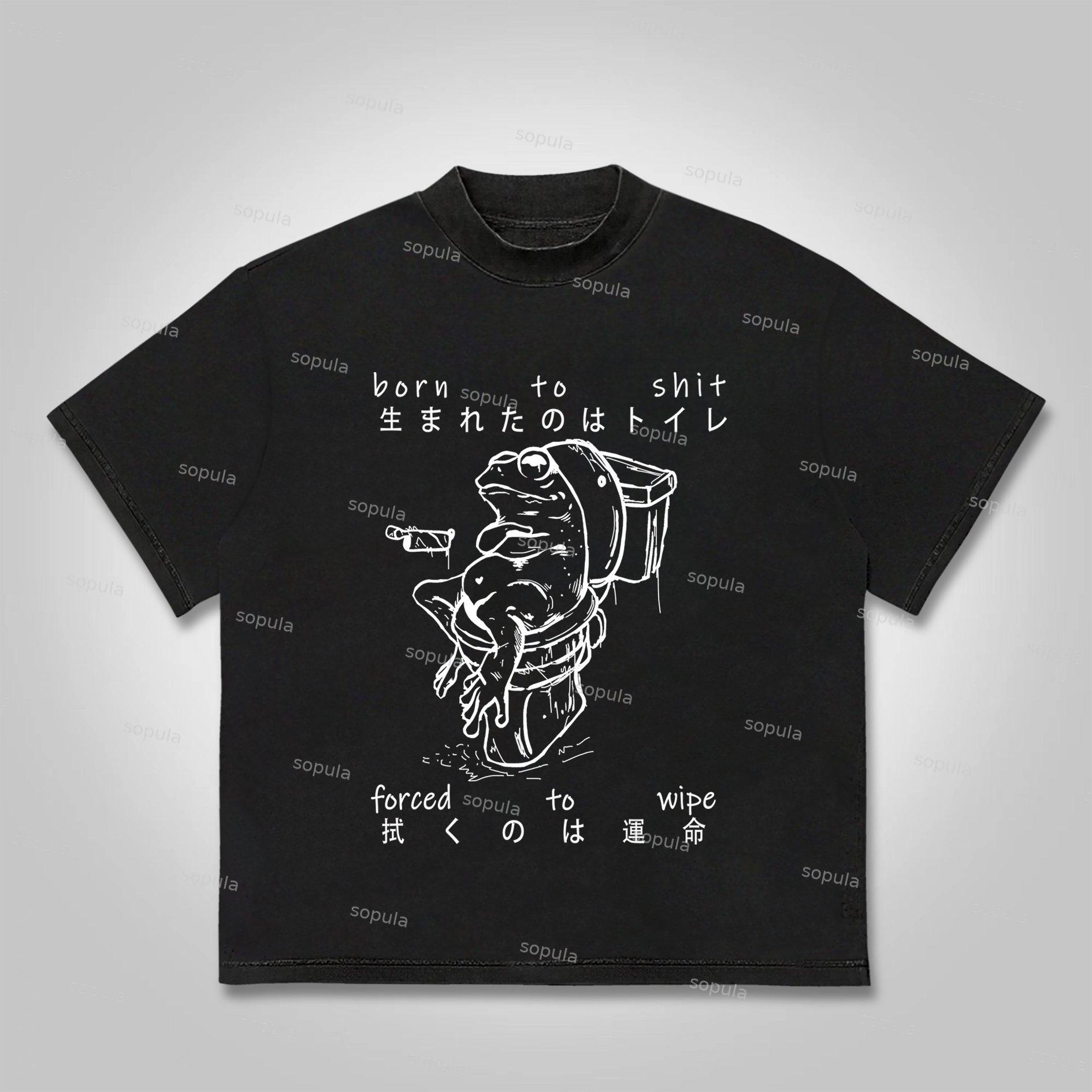 Sopula Born To Shit Forced To Wipe Print Cotton T-Shirt Product Image