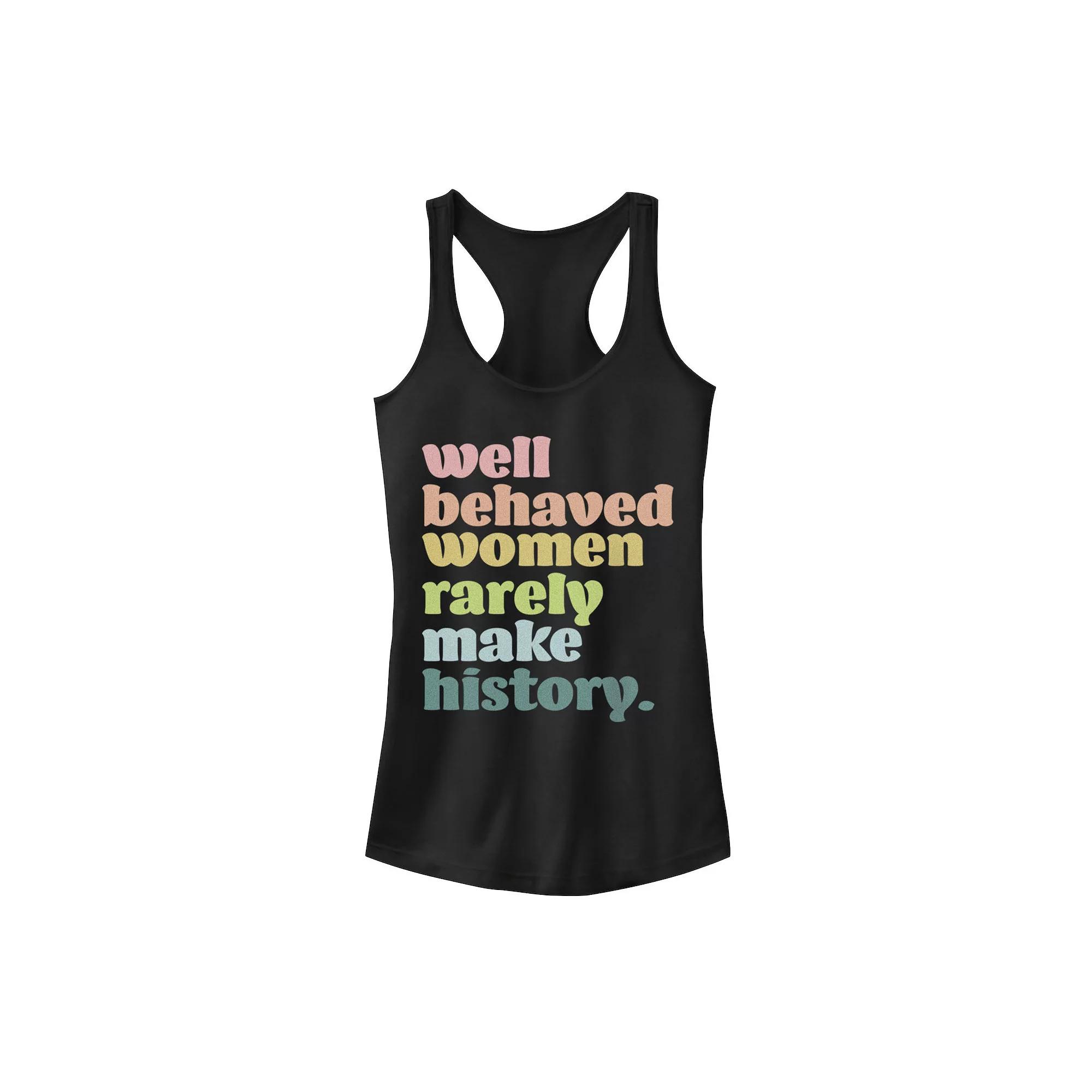 Juniors' Well Behaved Women Rarely Make History Racerback Tank Top, Girl's,  Product Image