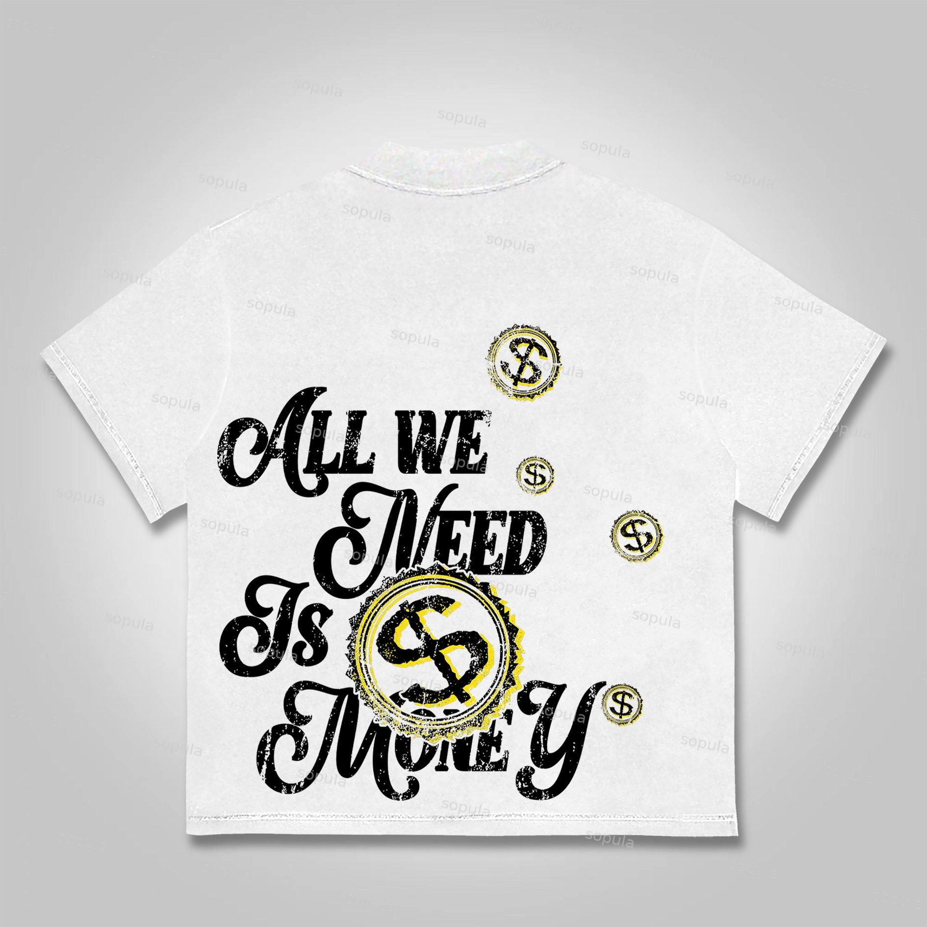 Sopula All We Need Is Money Graphic Print Cotton T-shirt Product Image