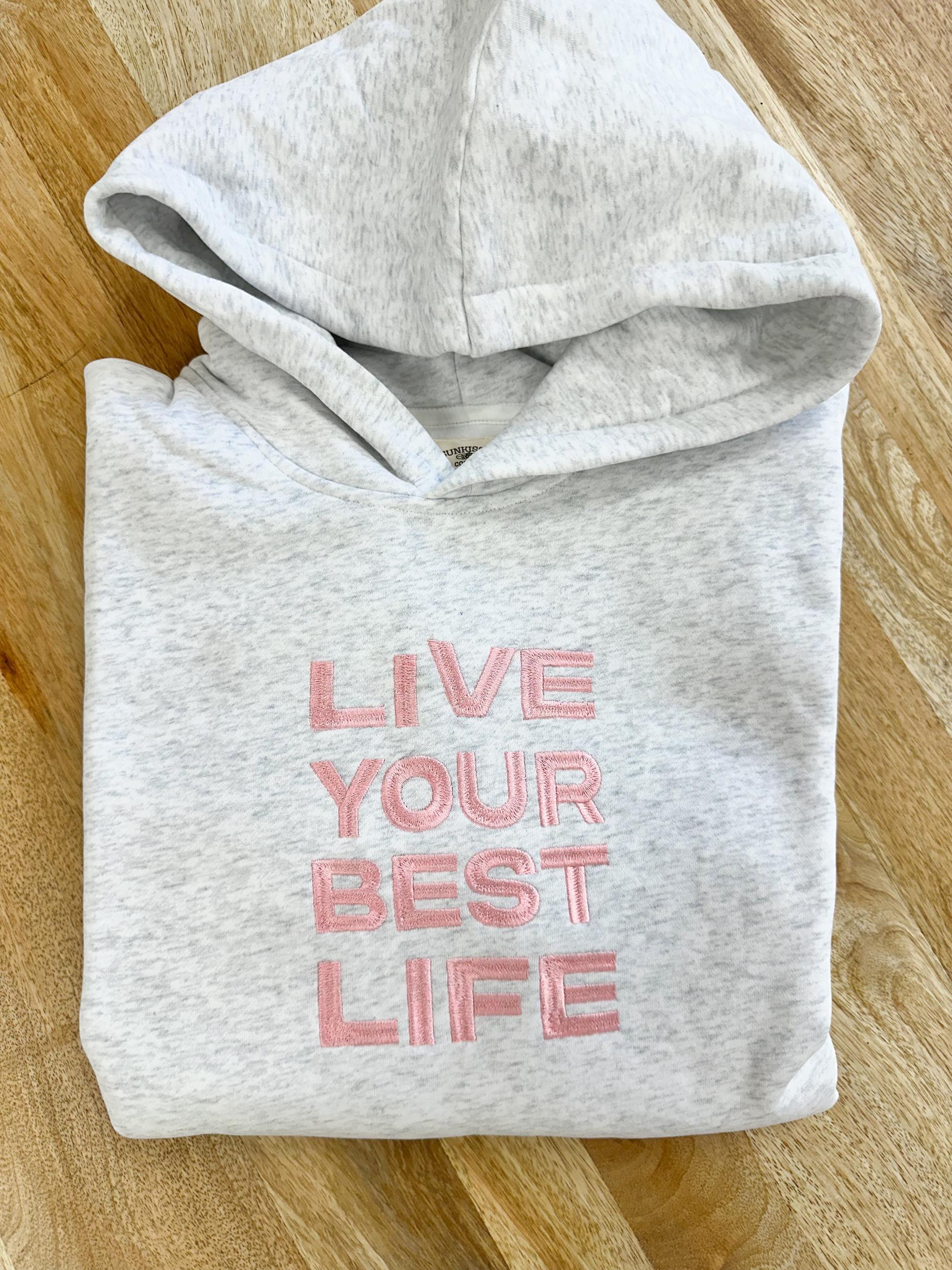 Pearl Grey Live Your Best Life Embroider Hoodie Product Image