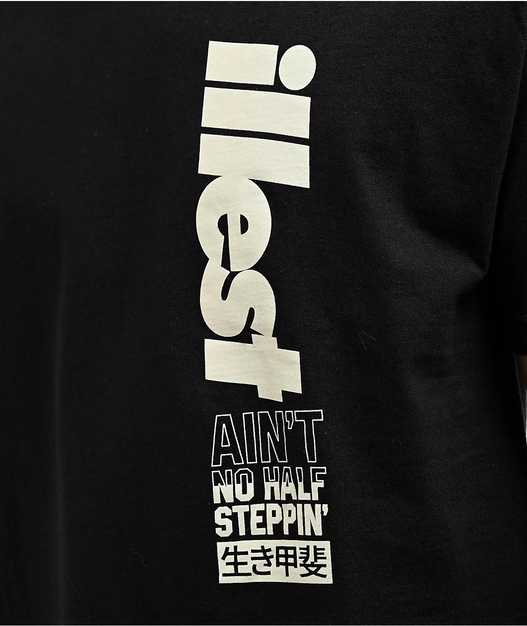 Illest No Half Steppin' Black T-Shirt Product Image