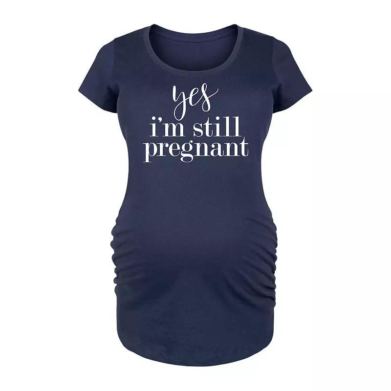 Maternity Yes Im Still Pregnant Graphic Tee, Womens Heather Grey Product Image