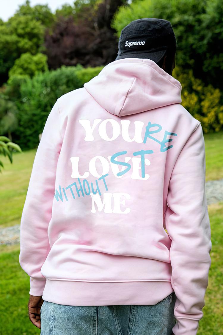 Your Lost Without Me Graphic Hoodie Product Image