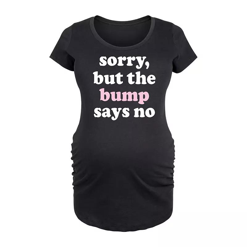 Maternity Bump Says No Graphic Tee, Womens Product Image