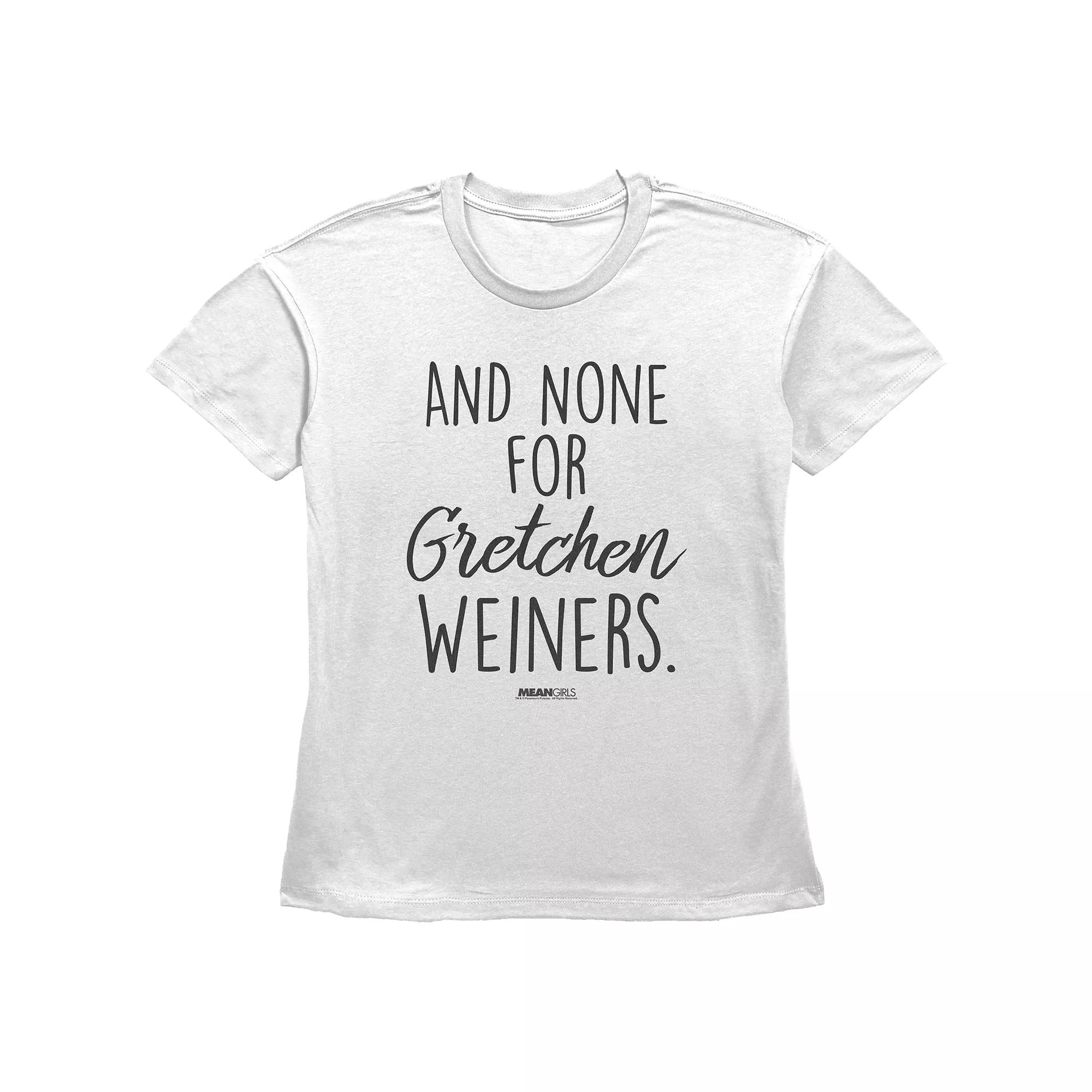 Women's Mean Girls And None For Gretchen Weiners Basic Fit Graphic Tee, Girl's,  Product Image