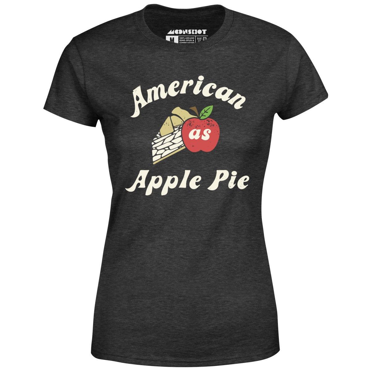 American As Apple Pie - Women's T-Shirt Female Product Image