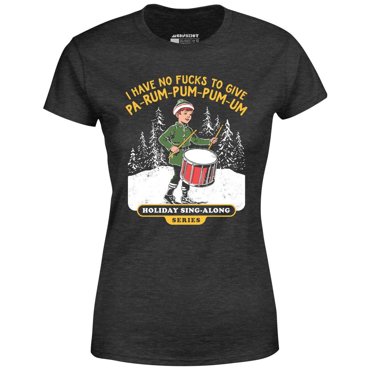 Pa-Rum-Pum-Pum-Pum-Um - Women's T-Shirt Female Product Image