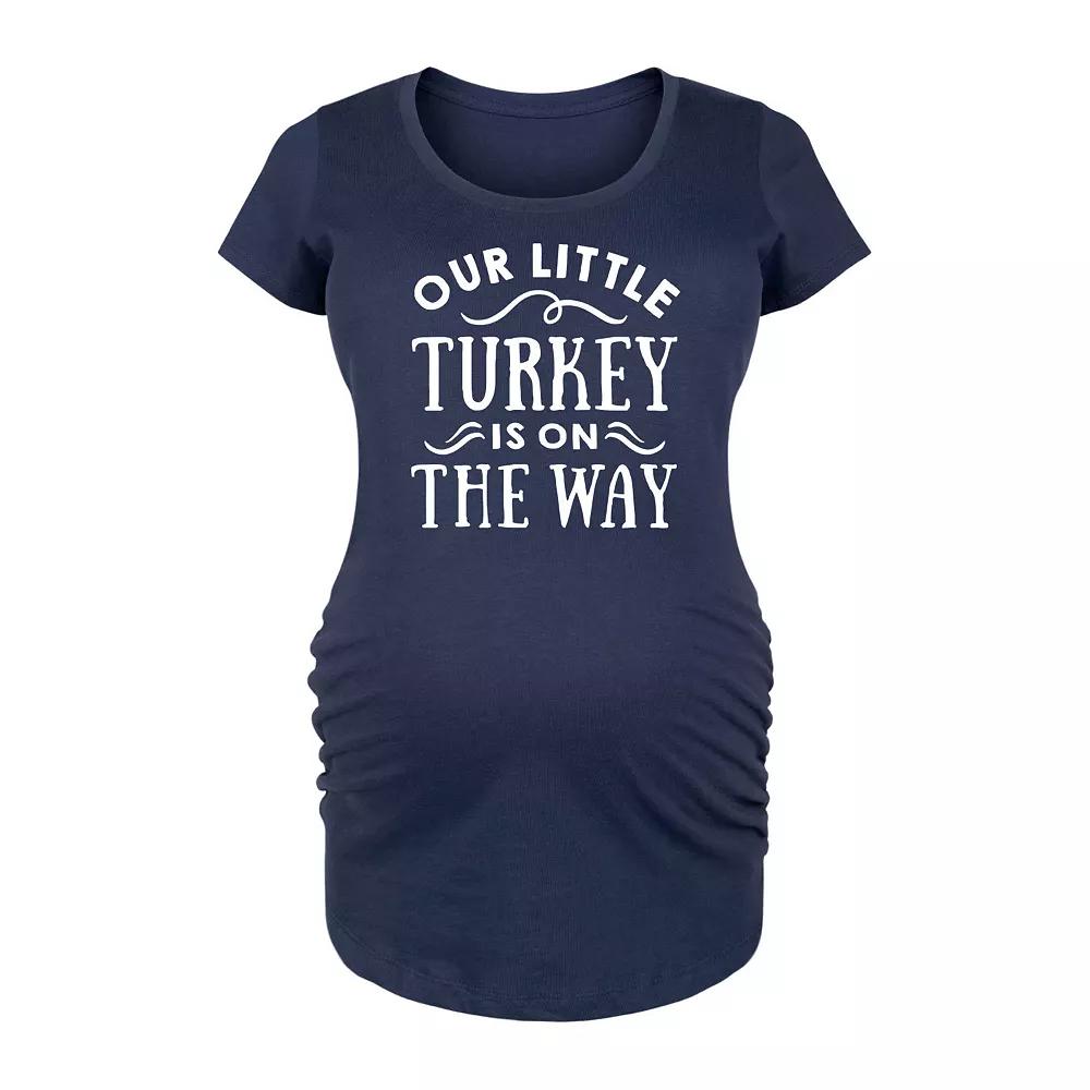 Maternity Our Little Turkey Is On The Way Graphic Tee, Women's,  Product Image
