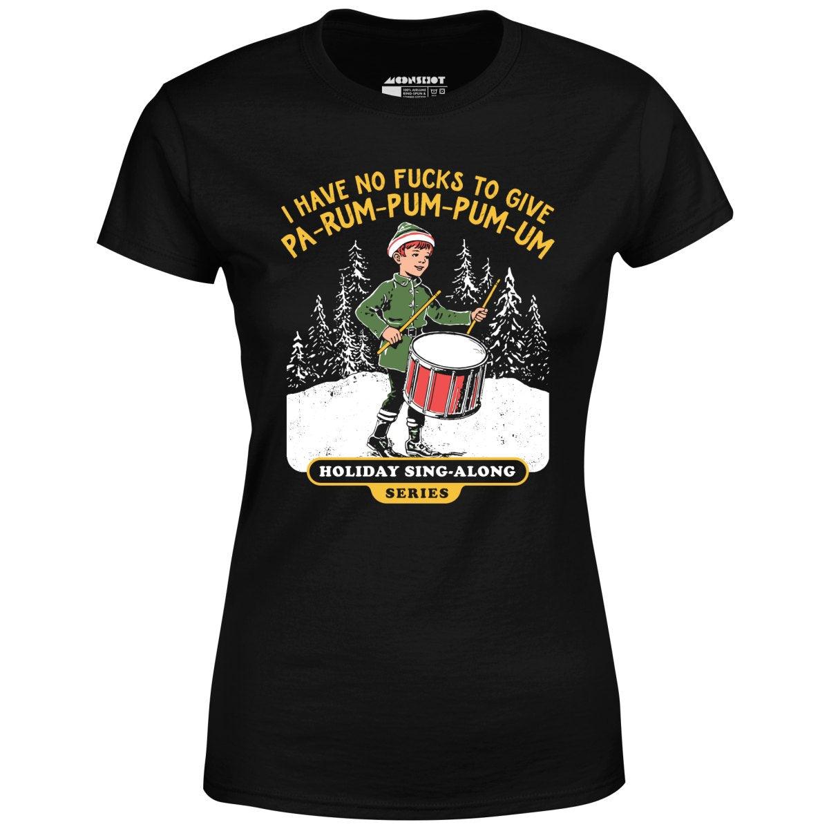 Pa-Rum-Pum-Pum-Pum-Um - Women's T-Shirt Female Product Image
