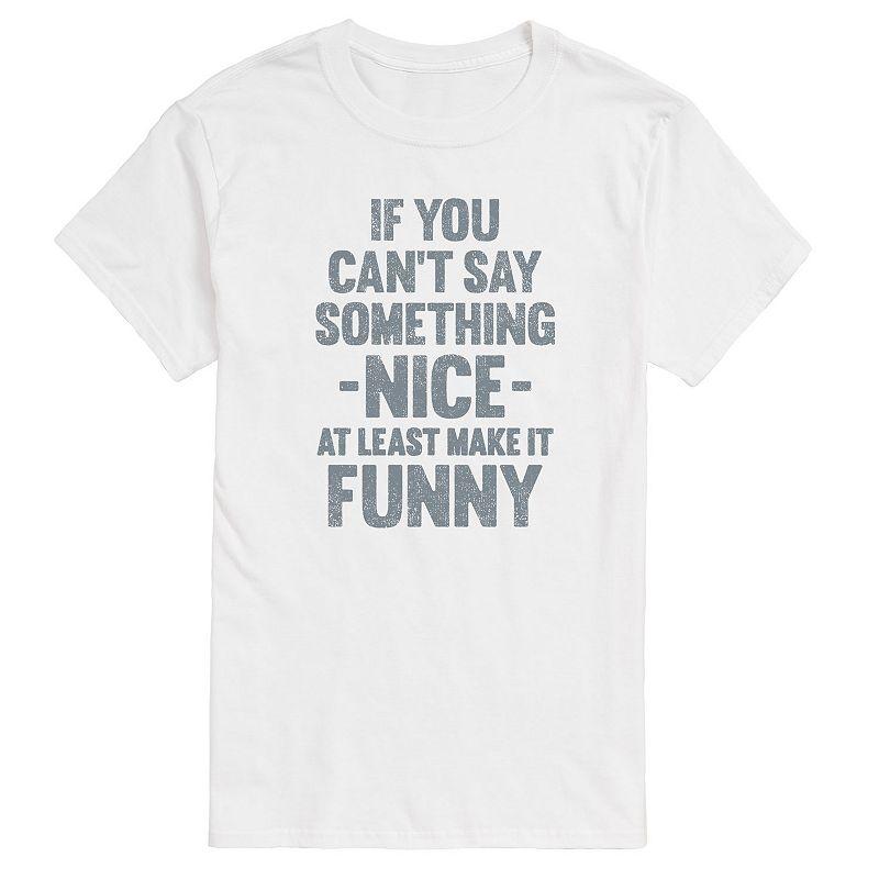 Big & Tall If You Cant Say Something Nice Graphic Tee, Mens Product Image