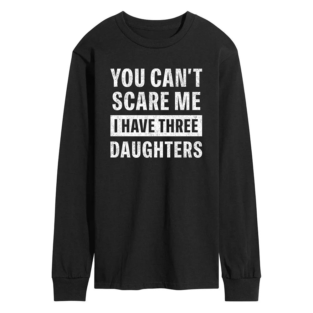 Men's You Can't Scare Me Three Daughters Graphic Tee,  Product Image