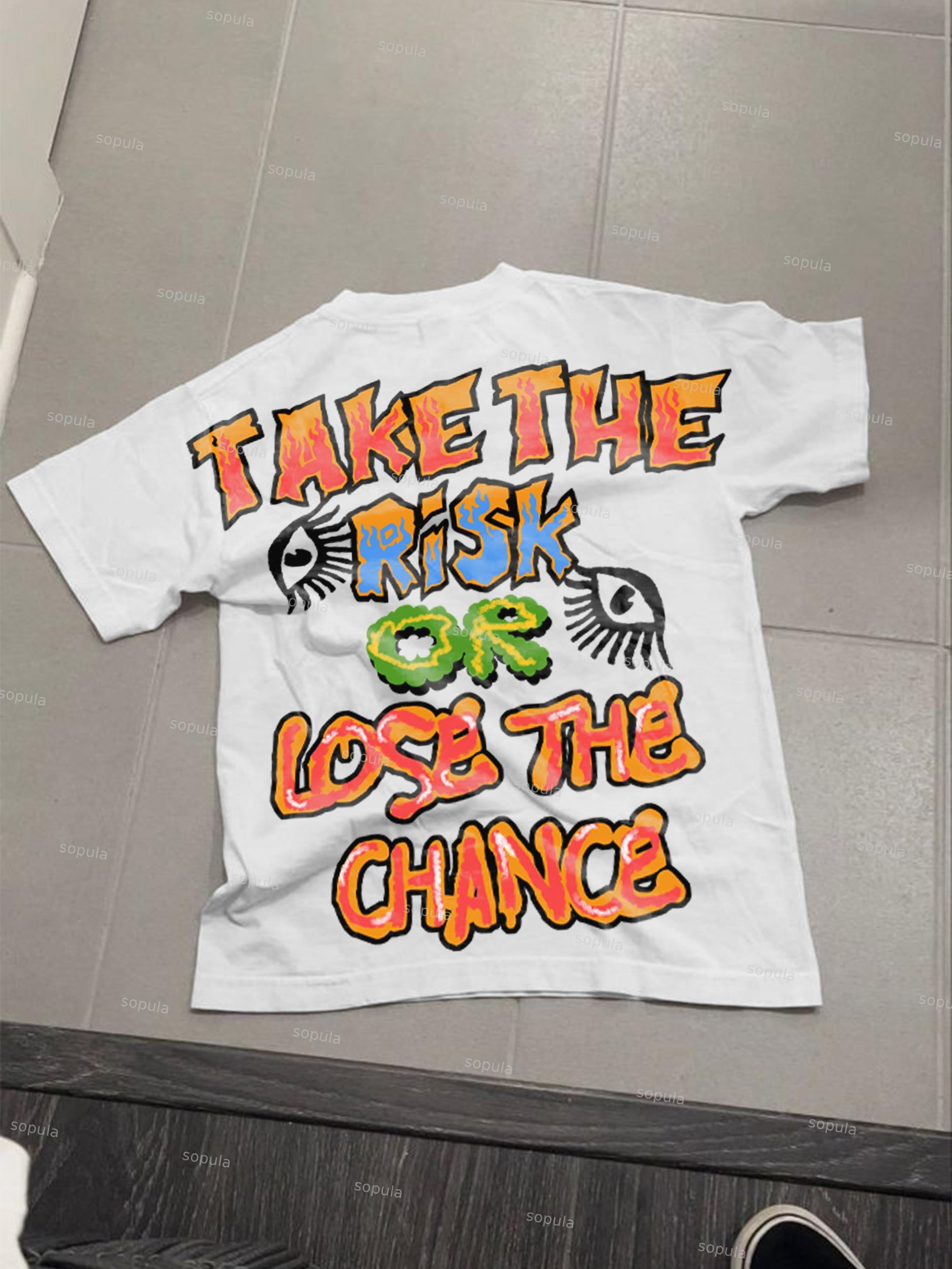 Sopula Take The Risk Or Lose The Chance Graphic Print Cotton T-Shirt Product Image