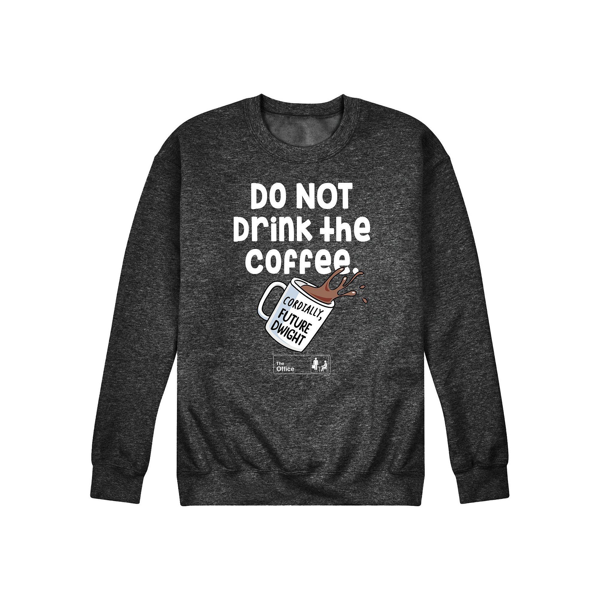 Men's The Office Do Not Drink Coffee Sweatshirt,  Product Image