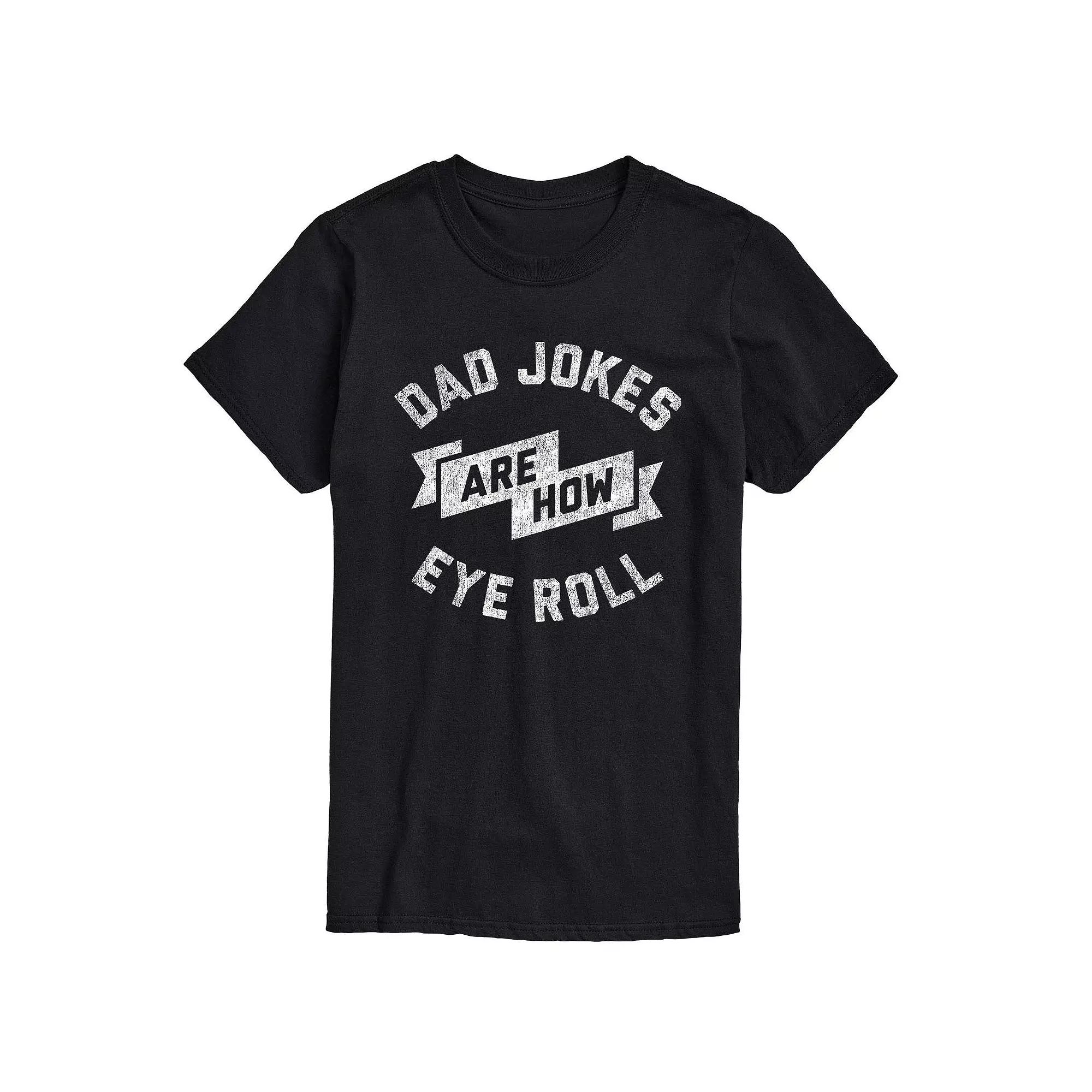 Men's Dad Jokes Are How Eye Roll Tee,  Product Image