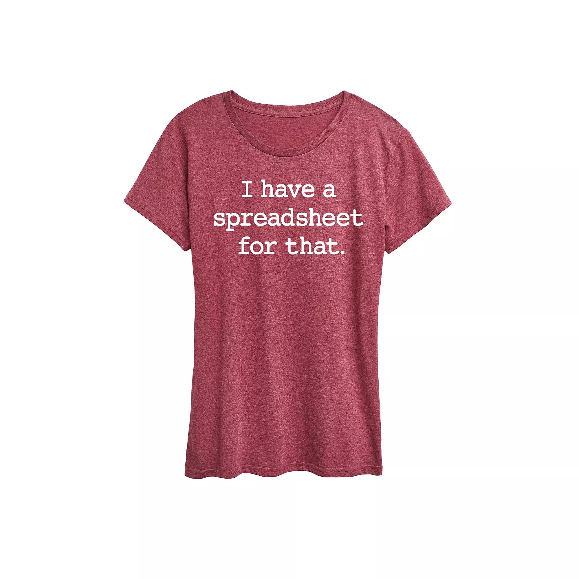 Women's I Have A Spreadsheet For That Graphic Tee,  Product Image