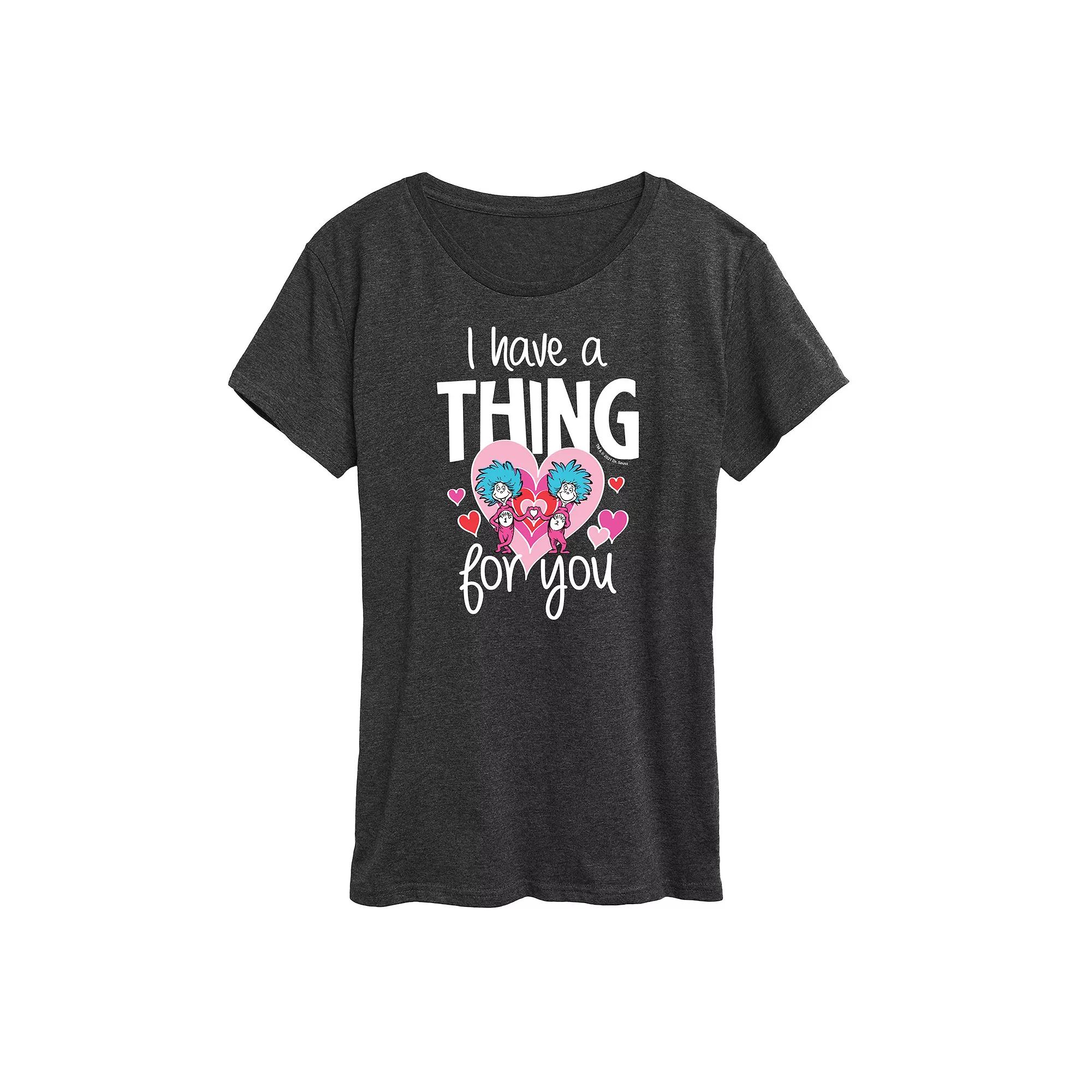Women's Dr. Seuss I Have A Thing For You Graphic Tee,  Product Image
