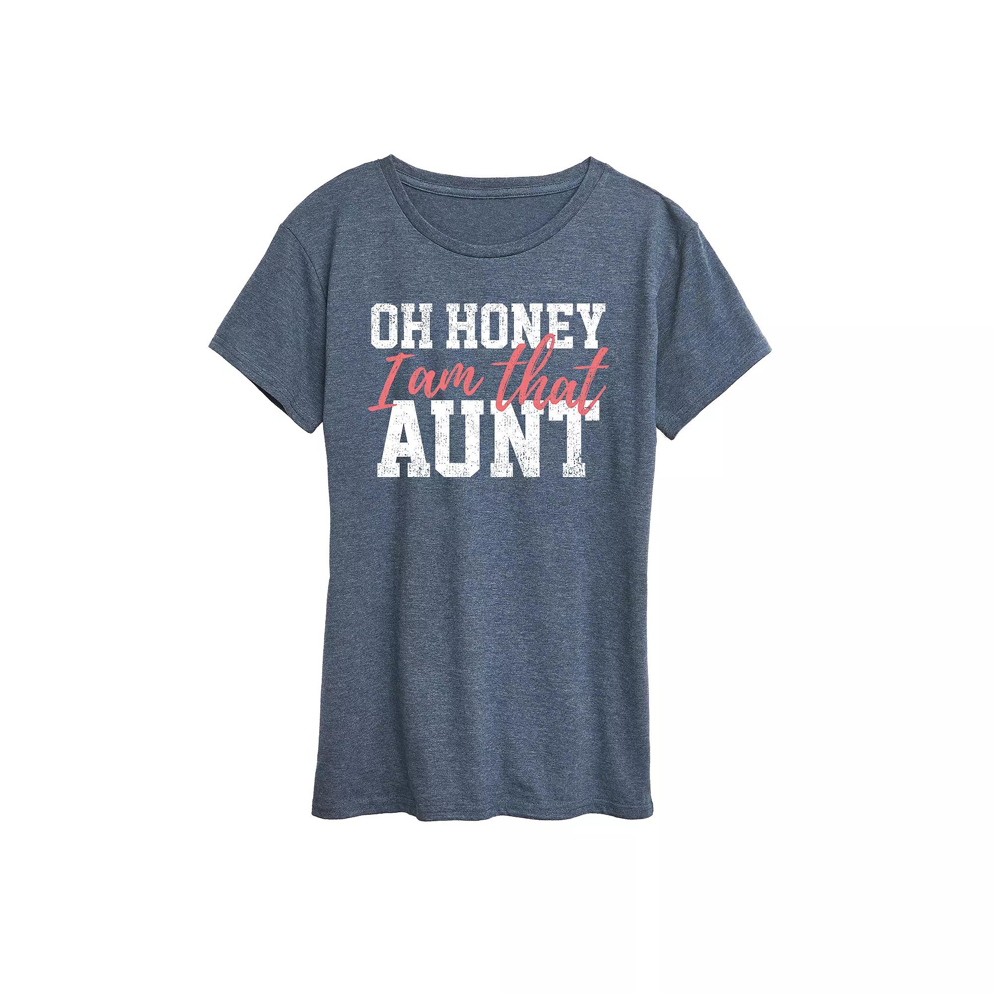 Women's Oh Honey I Am That Aunt Graphic Tee, Girl's,  Product Image