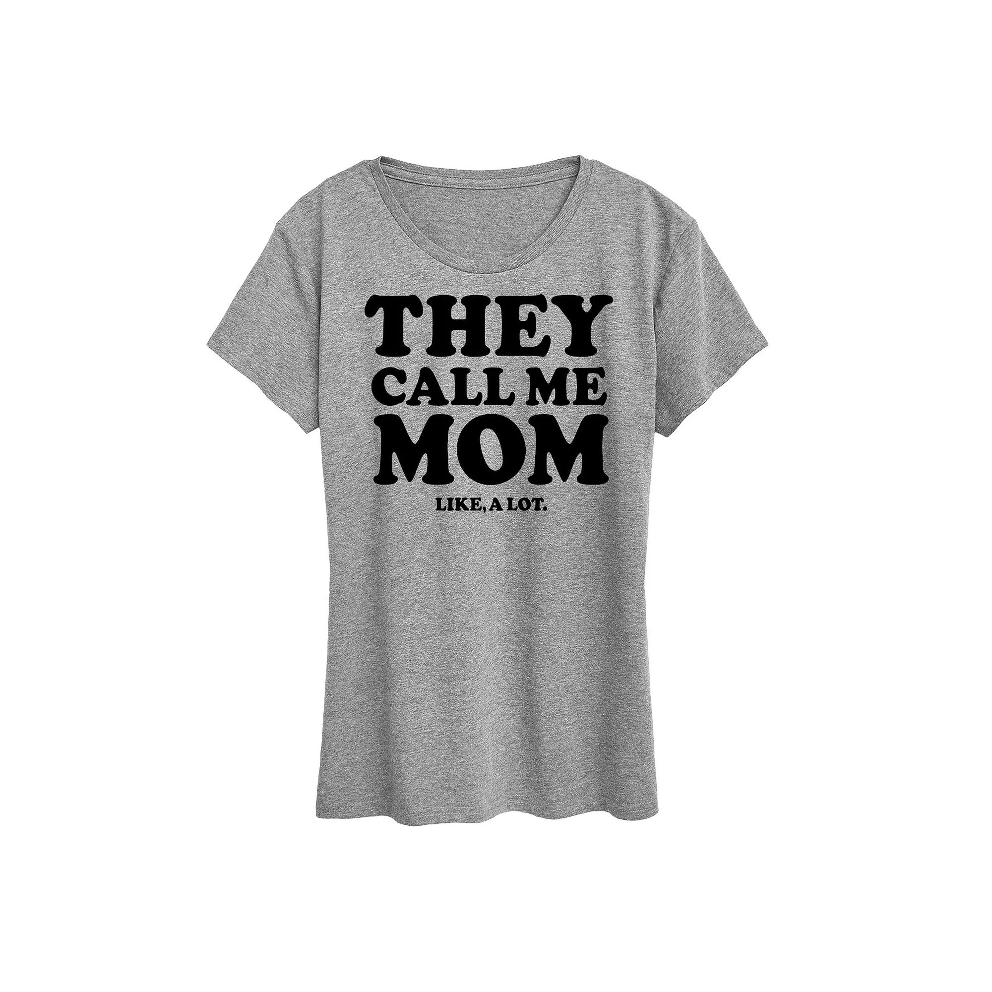 Women's Call Me Mom A Lot Graphic Tee,  Product Image