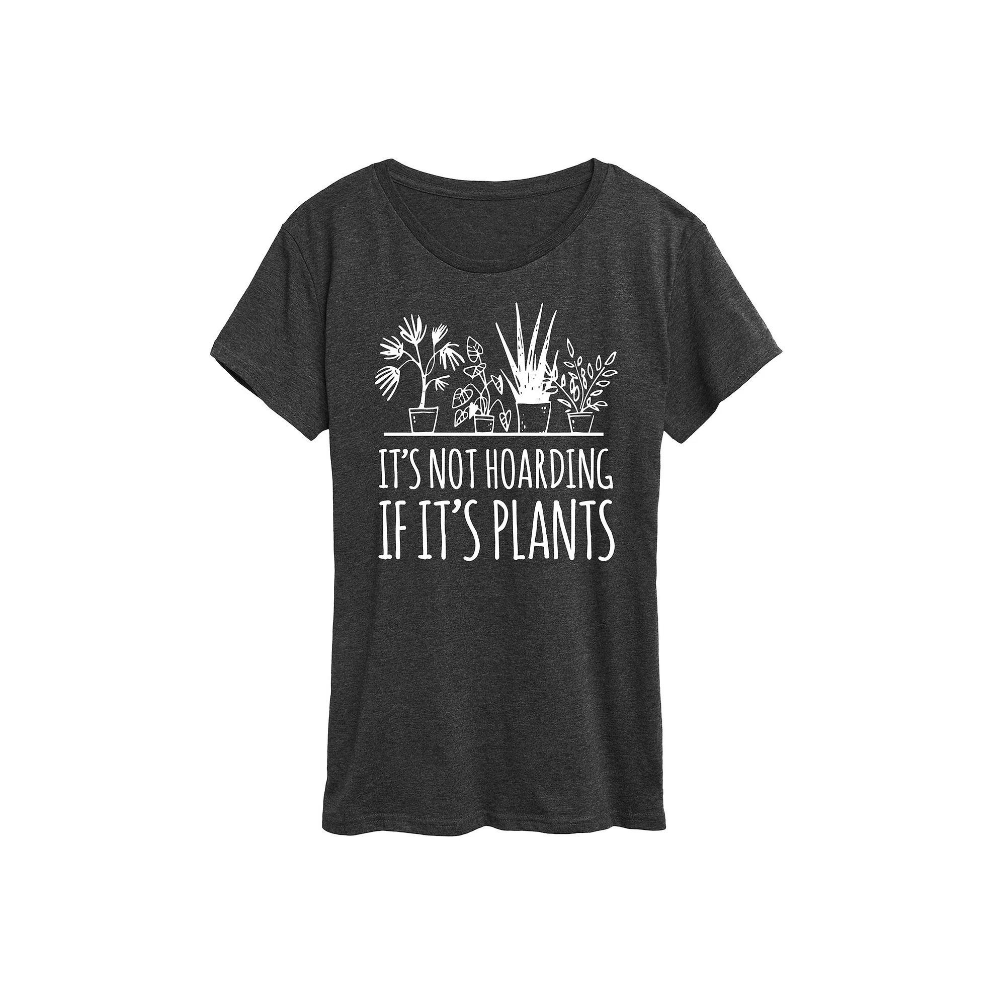 Women's It's Not Hoarding If Plants Graphic Tee,  Product Image