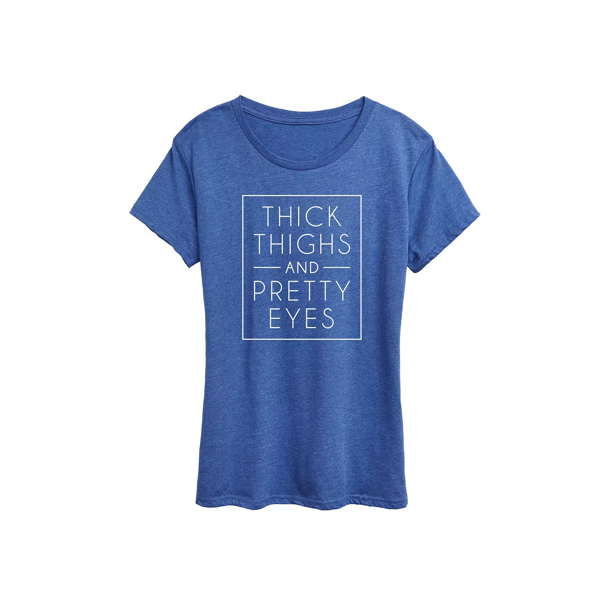 Women's Thick Thighs And Pretty Eyes Graphic Tee, Girl's,  Product Image